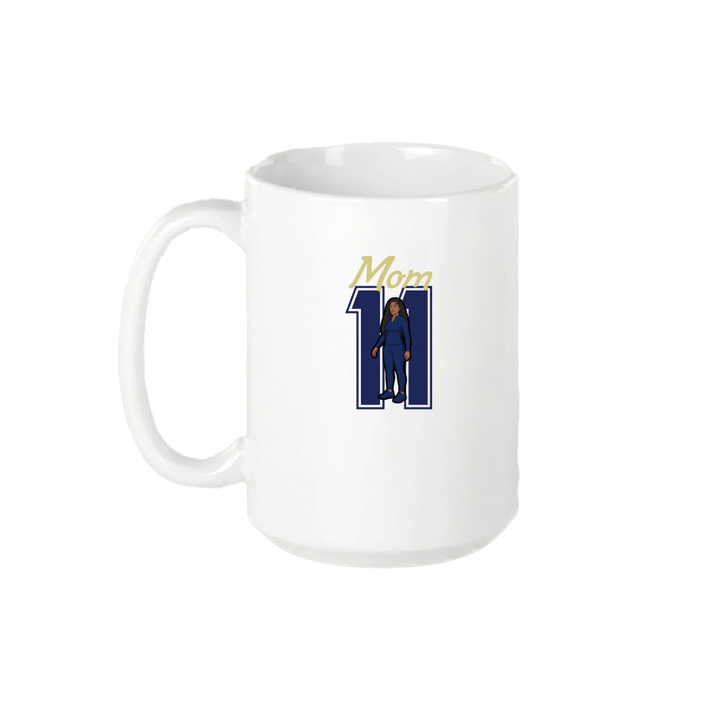 15oz Coffee Mug — Mothers Day Shirsey in White