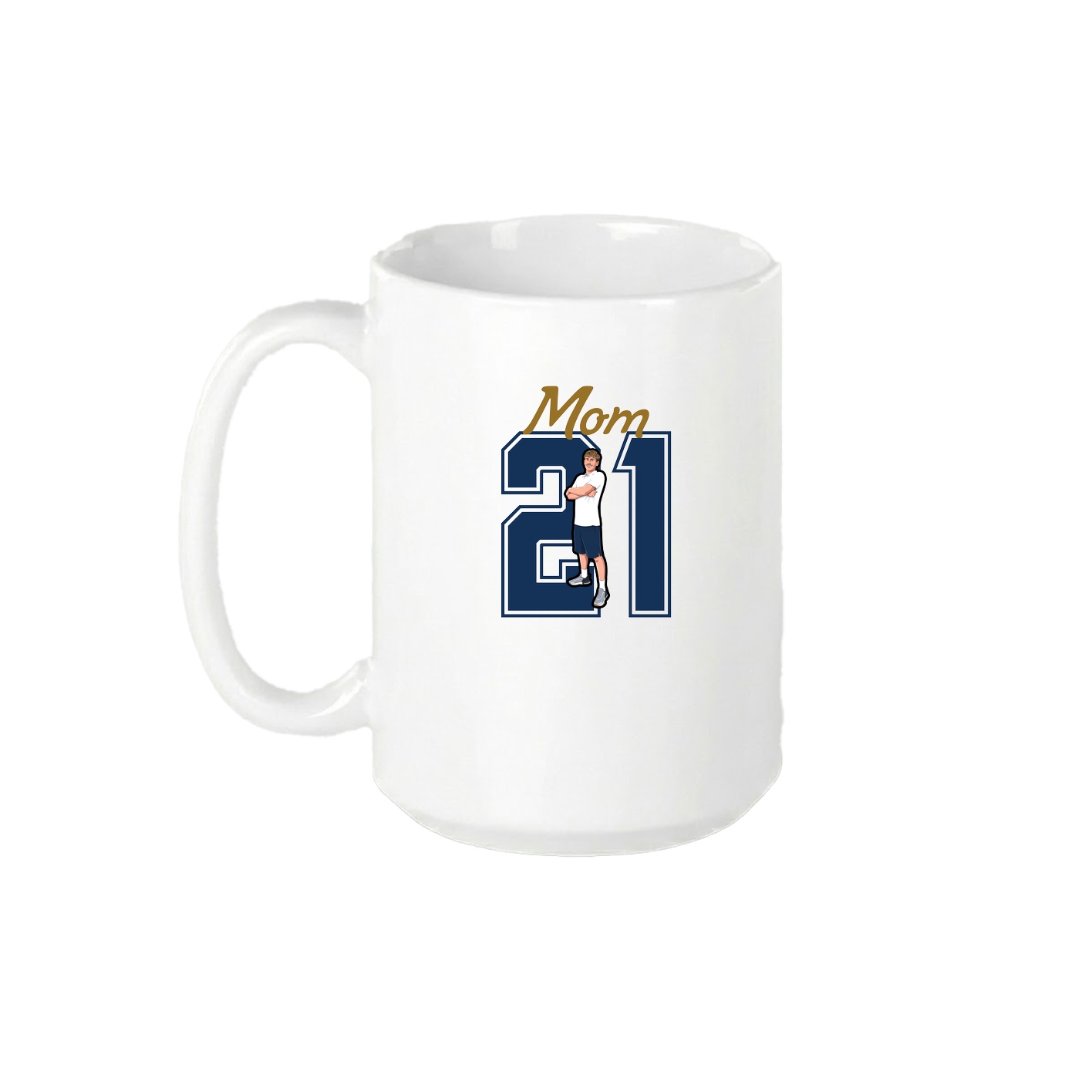 15oz Coffee Mug — Mothers Day Shirsey in White