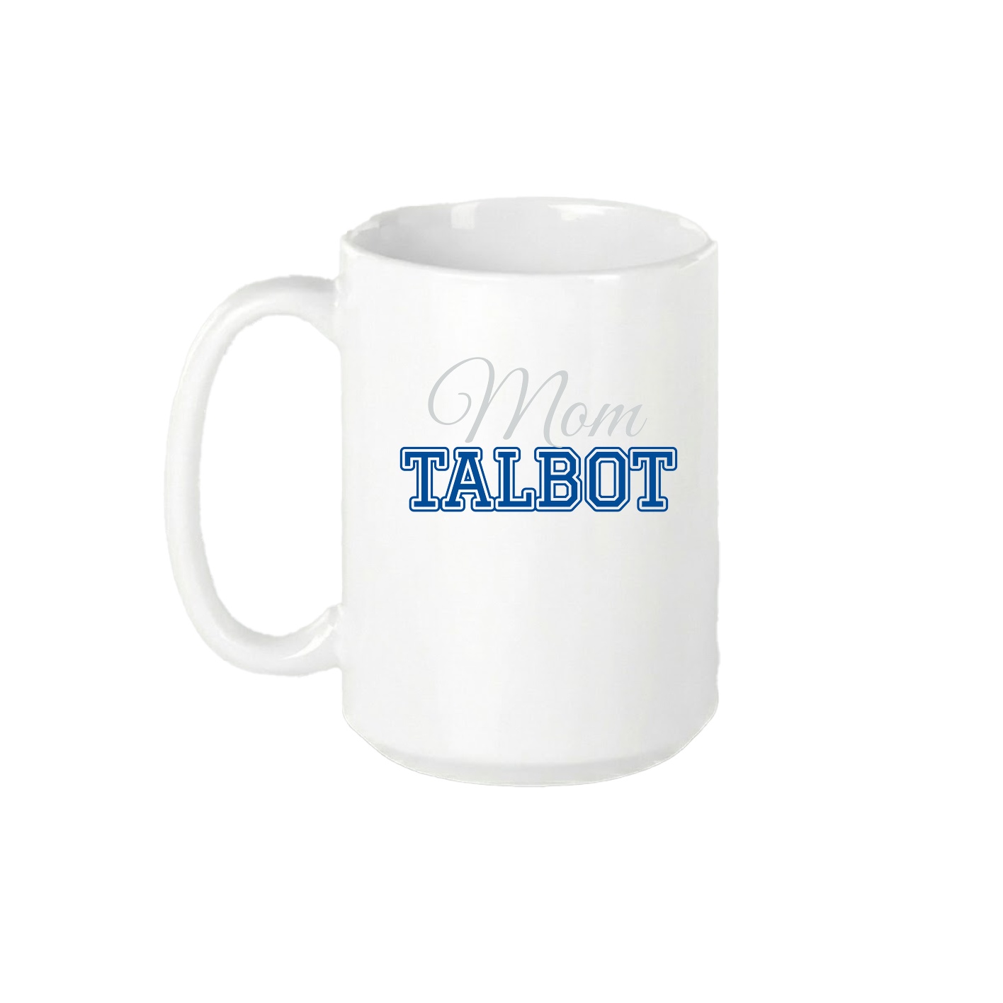 15oz Coffee Mug — Mothers Day Block in White