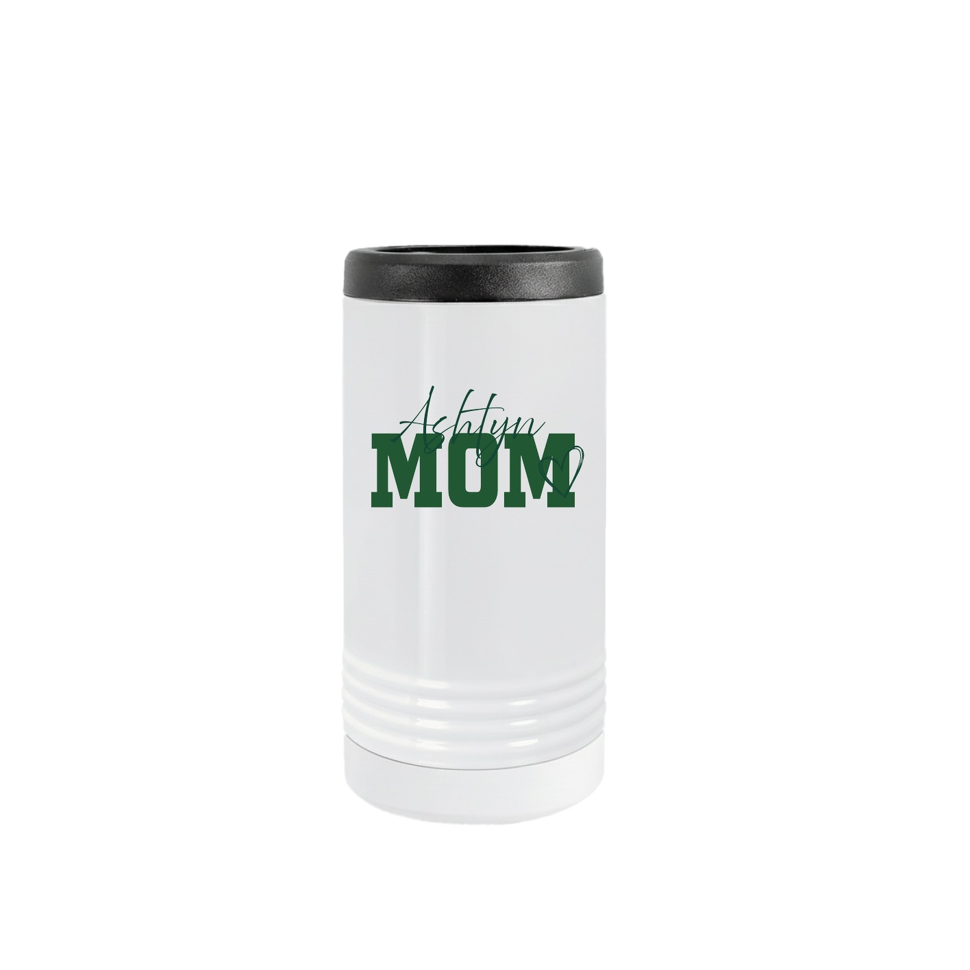 Slim Beverage Holder — Mothers Day Script in White